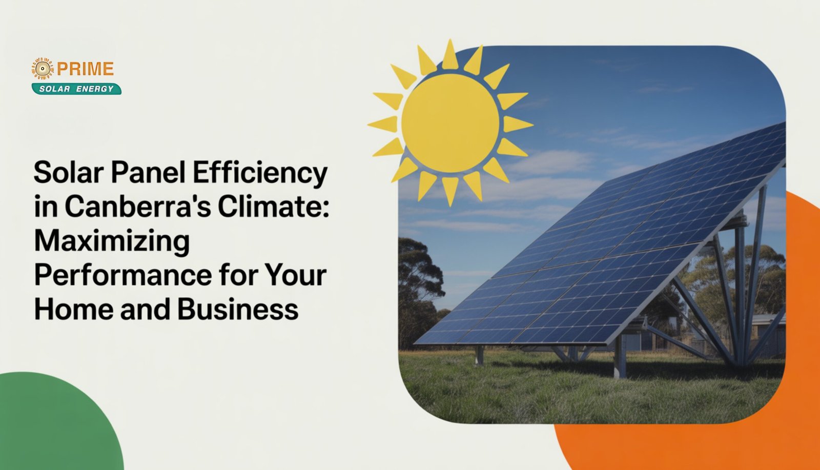 Solar Panel Efficiency in Canberra's Climate: Maximizing Performance for Your Home and Business